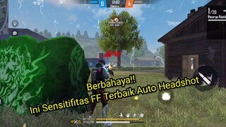 Berbahaya!! Ini Sensitifitas Auto Headshot Terbaik Free Fire