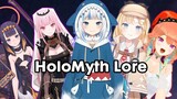 The lore of holomyth, compilation!