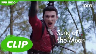 Lu Li dan Liu Shao Melawan Iblis Laba-laba | Song of the Moon | CLIP | EP4 | iQIYI Indonesia