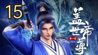 The Galaxy Emperor Eng Sub Episode 15