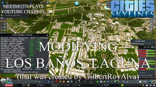 Modifying Los Baños, Laguna (Part 2) - Cities: Skylines - Philippine Cities