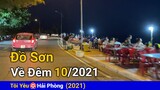Đường ẩm thực ven biển ở Đồ Sơn về đêm (10/2021) Tôi Yêu Hải Phòng