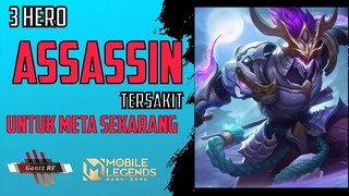 3 HERO ASSASSIN TERSAKIT DI MOBILE LEGENDS YANG COCOK BUAT PUSH RANK SOLO!!