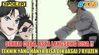 [SPOILER] 1X COBA, ASTA LANGSUNG BISA❗TEKNIK YANG HANYA BISA DIKUASAI SEVEN RYUZEN❗BLACK CLOVER 339