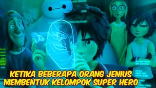 BOCAH CERDAS YANG MEMBENTU KELOMPOK SUPER HERO - Cerita Big Hero 6