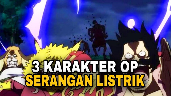 3 Karakter One Piece Ini Bisa Serangan Listrik