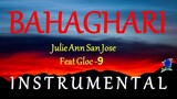 BAHAGHARI  - JULIE ANNE SAN JOSE feat GLOC - 9 instrumental