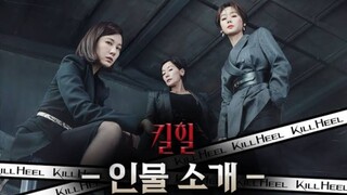 Kill Heel Episode 01 (2022)🇰🇷 Subtitle Indonesia.