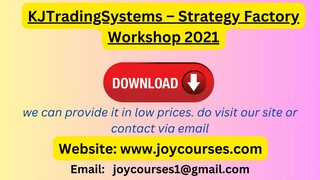 KJTradingSystems – Strategy Factory Workshop 2021