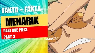 Fakta Fakta Menari Dari One Piece Part 3