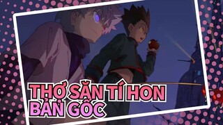 [Thợ săn tí hon] Bản hòa trộn gốc