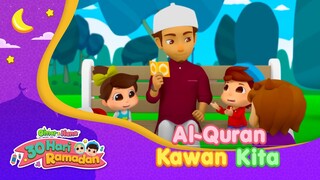 Al-Quran Kawan Kita | 30 Hari Ramadan | Omar & Hana