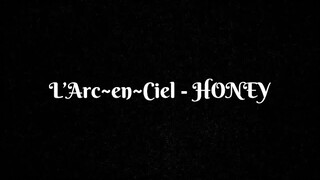 L'Arc~en~Ciel - Honey bass cover