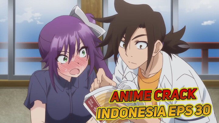 Salting Brutal | Anime Crack Indonesia Episode 30