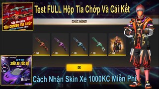 FREE FIRE - Cách Nhận Skin Xe 1000Kc Miễn Phí, Test FULL Hộp Tia Chớp Nhận AN94 Chế Tác | THI BLUE