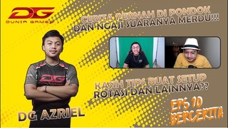 DG•AZRIEL SUDAH YAKIN TIMNYA MENANG FFML SEASON III SETELAH MASUK GRUP NERAKA?? || BERCERITA EPS 10