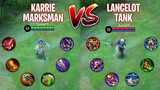 Karrie Marksman Vs Lancelot Tank