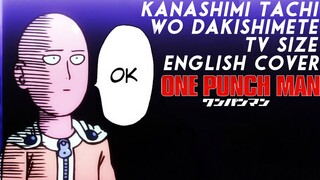 Kanashimi Tachi wo Dakishimete TV Size English cover - One Punch Man ending ft  Lollia