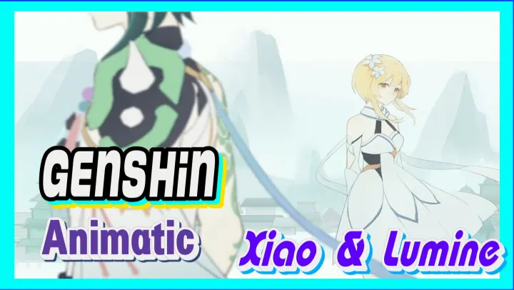 [Genshin,  Animatic] Xiao & Lumine  Like wind, like rock