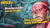 [One Piece 1025+]. Momo có Haki Bá Vương? Tiềm năng mạnh nhất thế giới?