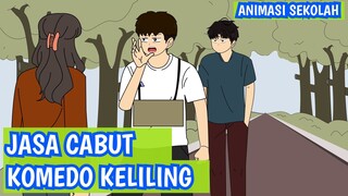 JASA CABUT KOMEDO KELILING - ANIMASI SEKOLAH