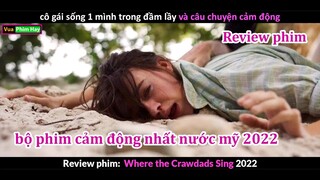 Cô nàng Bị Bỏ lại 1 mình trong Đầm Lầy   - phim Xa Ngoài Kia Nơi Loài Tôm Hát