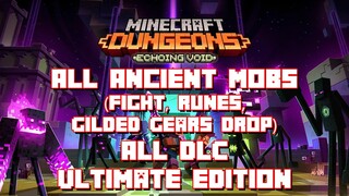 Minecraft Dungeons All Ancient Mobs Fight, Runes, Gilded Gears Drop, All DLC Ultimate Edition