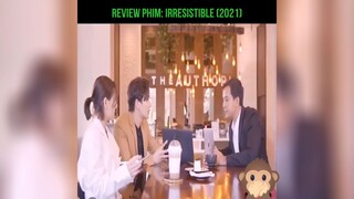 review phim: IRRESISTIBLE (2021) P1 #REVIEW