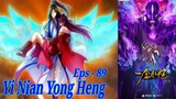 Eps 89 | Yi Nian Yong Heng Sub Indo