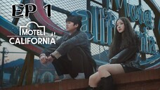 โมเทลแคลิฟอร์เนีย (พากย์ไทย) EP 1