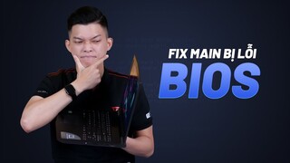 Lỡ tay làm lỗi Bios thì sửa như thế nào?