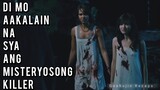 Di mo Aakalain na sya ang misteryosong killer - movie recap tagalog
