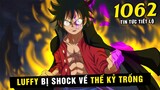 [ One Piece 1062 Tiết Lộ Sớm ] Luffy và băng Mũ Rơm bị SHOCK vì tin tức Thế kỷ trống