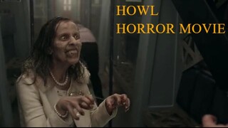 Howl Horror Hindi Dubbed Movie | 嚎叫恐怖印地語配音電影 | Hollywood Movie