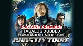 CHRONICLES OF GHOSTLY TRIBE TAGALOG DUBBED REVIEW