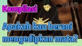 [Jujutsu Kaisen] Kompilasi |Apakah kau berani mengedipkan mata?