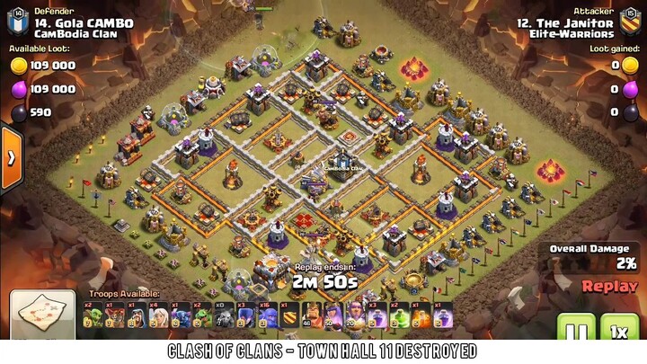 TH 11 Destroyed! | Clash of Clan gameplay