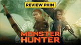 Review phim MONSTER HUNTER (Thợ Săn Quái Vật)