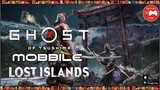 NEW GAME || ''Ghost of Tsushima Mobile" - Lost Islands || Thư Viện Game