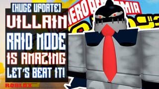 [Huge Update] Villain Raid Mode Is Insanely Good! | Boku No Roblox | Noclypso