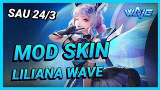 Hướng Dẫn Mod Skin Liliana Wave Sau 24/3 Mới Nhất Mùa 21 Full Hiệu Ứng Không Lỗi Mạng | Yugi Gaming