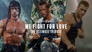 WE FIGHT FOR LOVE - The Ultimate Tribute | Navi Rafaelle