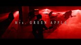 Mrs. GREEN APPLE - Inferno (Fire Force Opening)