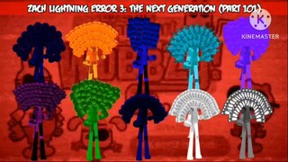 Zach Lightning Error 3: The Next Generation (Part 101)