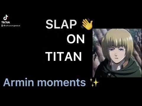 Slap on titan Armin Arlert moments Part 1