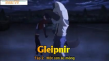 Gleipnir Tập 2 - Một cơn ác mộng