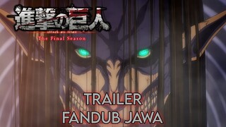[FANDUB JAWA] Attack on Titan Final Season Part 3 Cuplikan