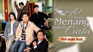 Episode 4 Bangkit Untuk Menang, Bukan Cinta