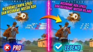 TOP TRIK CARA GANTI NICKNAME AGAR ADA SPASI & SIMBOL & NICKNAME MUSUH HILANG SAAT KILL -CN FREE FIRE