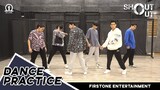 1st.One - SHOUT OUT Dance Practice